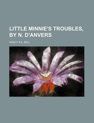 Book cover for Little Minnie's Troubles, by N. D'Anvers