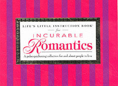 Book cover for Life's Little Instruction Book for Incurable Romantics