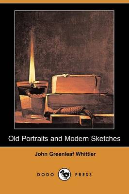 Book cover for Old Portraits and Modern Sketches (Dodo Press)