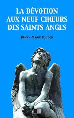 Book cover for La Devotion aux neuf Choeurs des Saints Anges