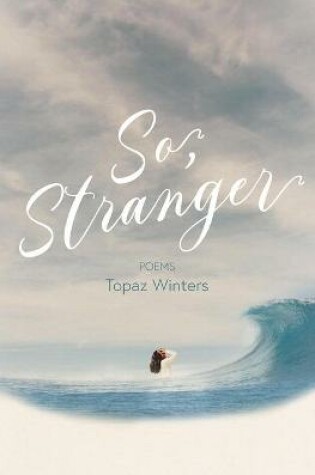 Cover of So, Stranger