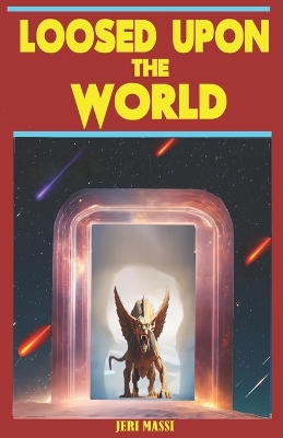 Book cover for Loosed Upon The World