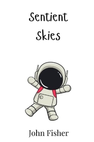 Cover of Sentient Skies