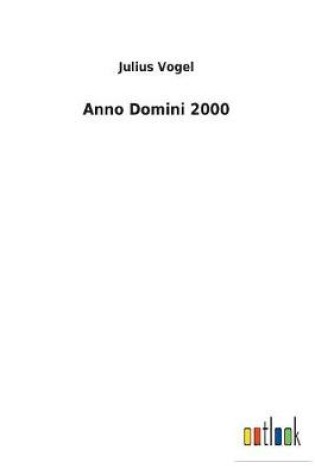 Cover of Anno Domini 2000