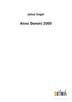 Book cover for Anno Domini 2000