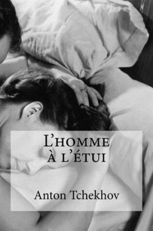 Cover of L homme a l etui