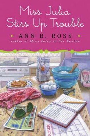 Cover of Miss Julia Stirs Up Trouble