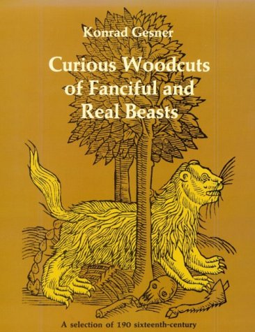 Book cover for Curious Woodcuts of Fanciful and Real Beasts