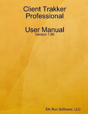 Book cover for Client Trakker Professional User Manual