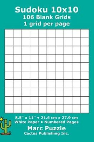 Cover of Sudoku 10x10 - 106 Blank Grids