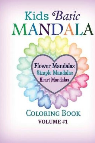 Cover of Kids Basic Mandala Coloring Book