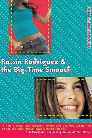 Cover of Raisin Rodriguez & the Big-Time Smooch