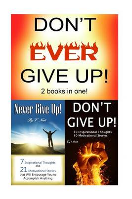 Book cover for Don't Ever Give Up