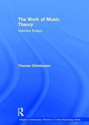 Book cover for The Work of Music Theory