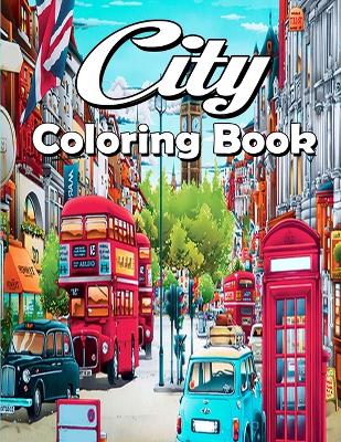 Book cover for City Coloring Book for Adults