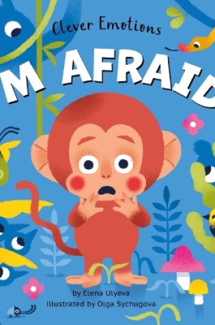 Cover of I'm Afraid!