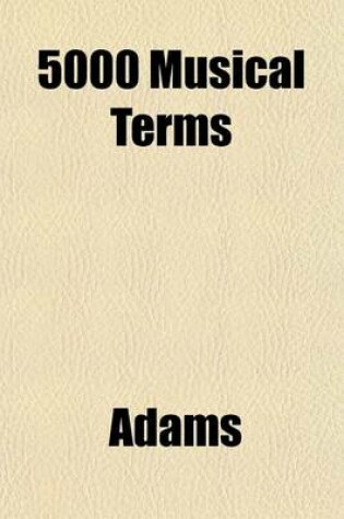 Cover of 5000 Musical Terms