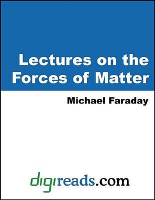 Book cover for Lectures on the Forces of Matter