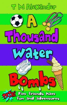 Book cover for A Thousand Water Bombs