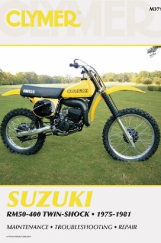 Cover of Suzuki RM50-400 Twin Shock Motorcycle (1975-1981) Service Repair Manual