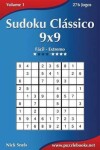 Book cover for Sudoku Cl�ssico 9x9 - F�cil ao Extremo - Volume 1 - 276 Jogos