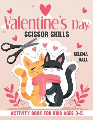 Book cover for Valentine's Day Scissor Skills