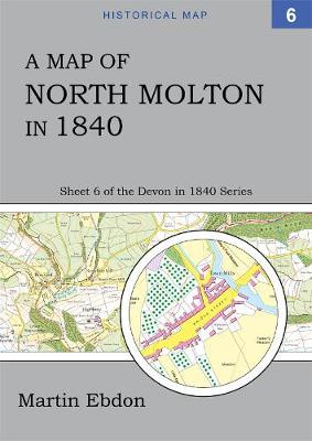 Cover of A Map of North Molton in 1840