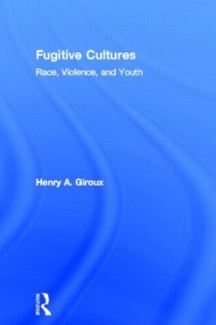 Cover of Fugitive Cultures