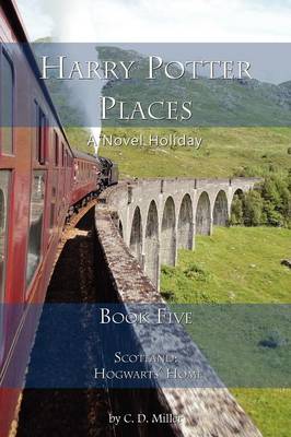 Book cover for Harry Potter Places Book Five-Scotland