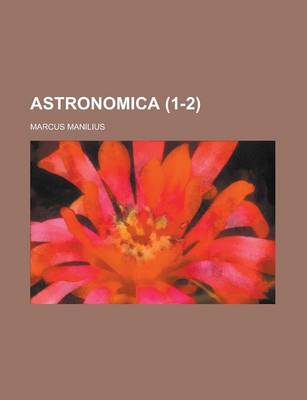Book cover for Astronomica (1-2)