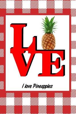 Book cover for I Love Pineapples