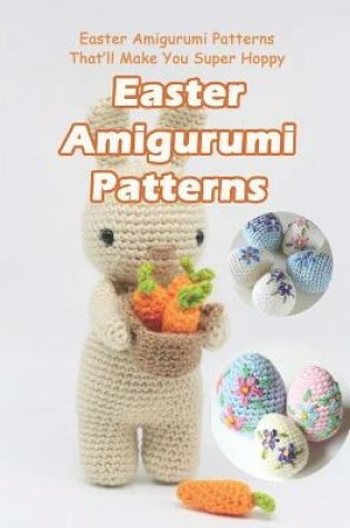 Cover of Easter Amigurumi Patterns