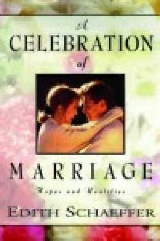 Cover of A Celebration of Marriage