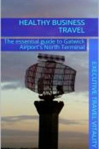 Cover of Healthy Business Travel