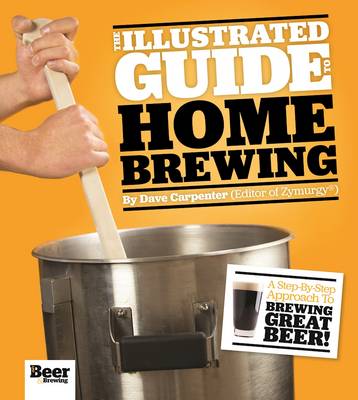 Book cover for The Illustrated Guide to Homebrewing