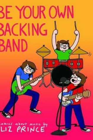 Cover of Be Your Own Backing Band