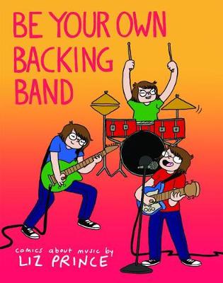 Book cover for Be Your Own Backing Band