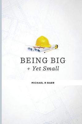 Book cover for How to Be Big and Yet Small