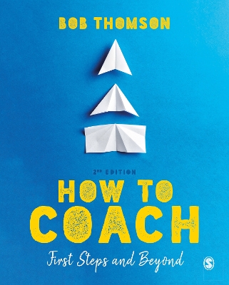 Book cover for How to Coach: First Steps and Beyond