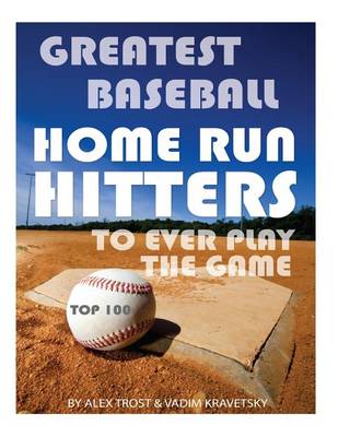 Book cover for Greatest Baseball Home Run Hitters to Ever Play the Game