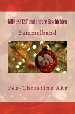 Cover of Mordsfest und andere Geschichten