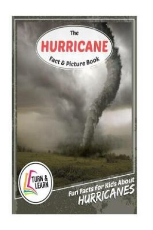 Cover of The Hurricane Fact and Picture Book