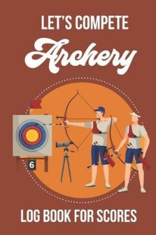 Cover of lets Compete - Archery