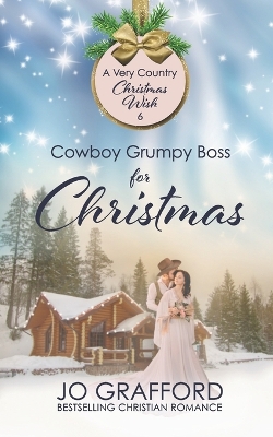 Cover of Cowboy Grumpy Boss for Christmas