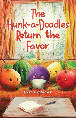 Cover of The Hunk-A-Doodles Return The Favor