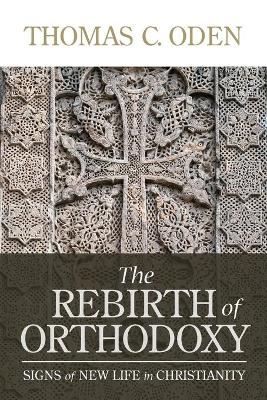 Book cover for The Rebirth of Orthodoxy