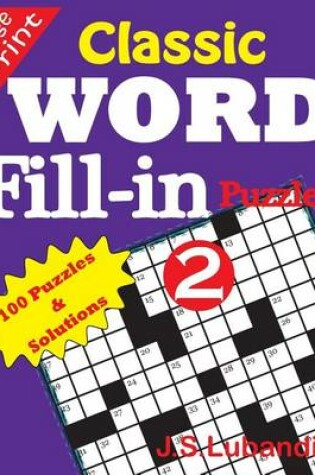 Cover of Classic Word Fill-in Puzzles 2