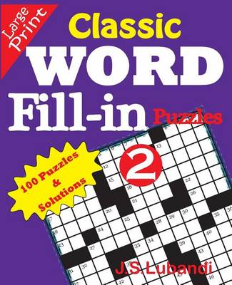 Book cover for Classic Word Fill-in Puzzles 2