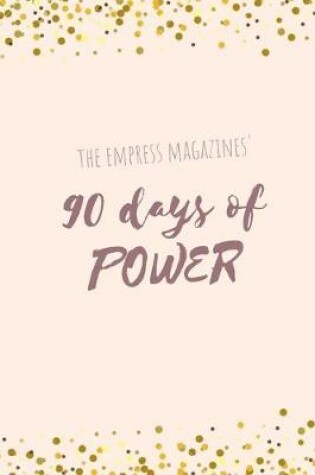 Cover of 90 Days of Power