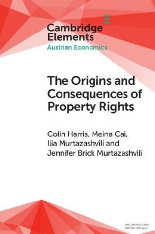 Cover of The Origins and Consequences of Property Rights